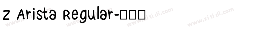 z Arista Regular字体转换
